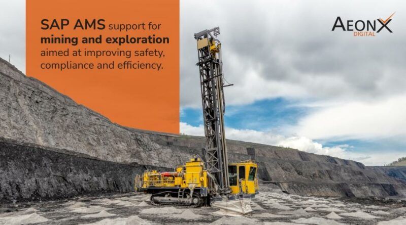 SAP AMS support for mining and exploration aimed at improving safety, compliance, and efficiency.