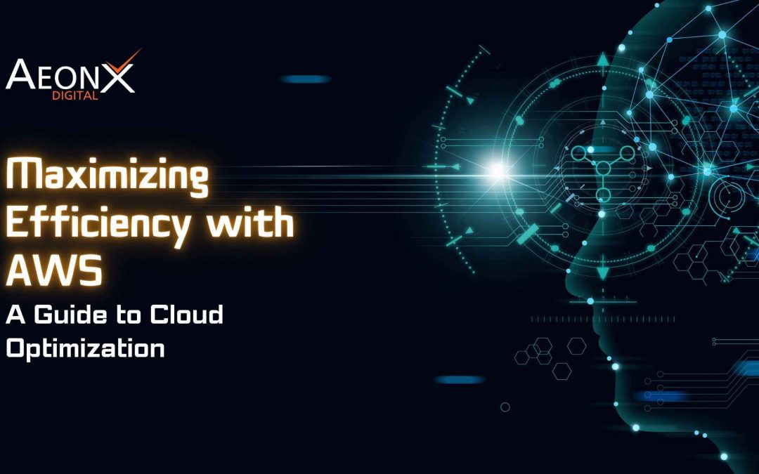 Maximizing Efficiency with AWS
